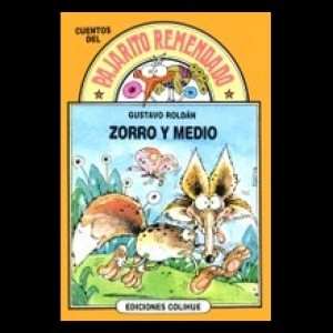 Zorro y medio - Literatura para niño/as